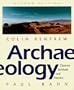 Archaeology: Theories, Methods and Practice