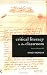 Critical Literacy in the Classroom: The Art of the Possible