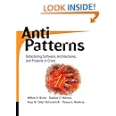 AntiPatterns: Refactoring Software, Architectures, and Projects in Crisis