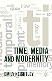 Time, media and modernity