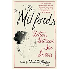 The Mitfords: Letters Between Six Sisters