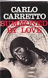 Summoned by love