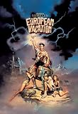 National Lampoon`s European Vacation