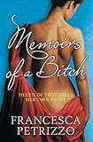 Memoirs of a bitch