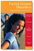 Partial Seizure Disorders: Help for Patients and Families