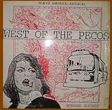 West of the pecos / Vinyl Maxi Single [Vinyl 12]