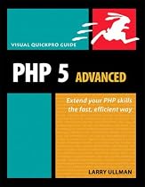PHP 5 Advanced: Visual QuickPro Guide (Visual QuickProject Guides)