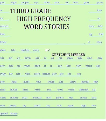 THIRD GRADE HIGH FREQUENCY WORD STORIES (HIGH FREQUENCY WORD STORIES FOR ELEMENTARY STUDENTS Book 4)