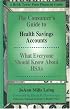 Consumer's Guide to HSAs: Health Savings Accounts (Brick Tower Press Financial Guide)