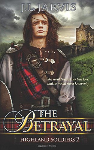 highland soldiers the betrayal