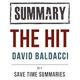The Hit by David Baldacci -- Chapter-by-Chapter Study Guide & Analysis ~ SAVE TIME SUMMARIES