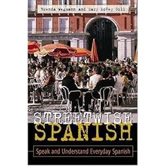 Streetwise Spanish : Speak and Understand Everyday Spanish