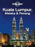 Kuala Lumpur Melaka & Penang (Regional Travel Guide)