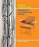Robin & Lucienne Day : pioneers of contemporary design