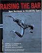 Raising the Bar: New Horizons in Disability Sport