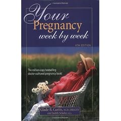 Your Pregnancy Week By Week 4th Edition