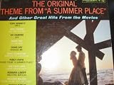 The Original Theme From "A Summer Place" and Other Great Hits From the Movies