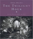 The Twilight Hour: Celtic Visions from the Past