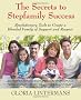 The Secrets to Stepfamily Success