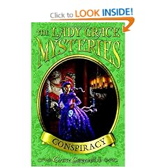 The Lady Grace Mysteries: Conspiracy