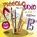 Piccolo Saxo Et Cie