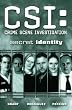 CSI Crime Scene Investigation: Secret Identity (CSI: Crime Scene Investigation (IDW))