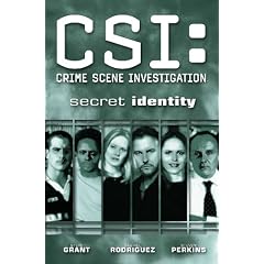 CSI: Crime Scene Investigation: Secret Identity (CSI: Crime Scene Investigation (IDW))