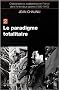 Christianisme et totalitarismes en France dans l'entre-deux-guerres (1930-1940) : Tome 2, Le paradigme totalitaire