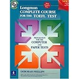 longman complete course for the toefl test preparation for the computer and paper tests student book cd rom