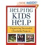 Helping Kids Help: Organizing Successful Charitable Projects