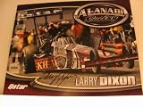 Larry Dixon - NHRA Autograph - SIGNED Racing Photo Card (8.0 in. x 10.0 in.) (NHRA / Top Fuel Dragster)