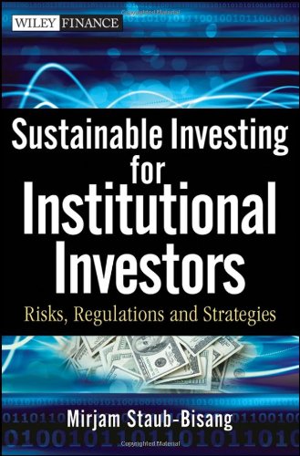 Sustainable Investing for Institutional Investors : Risk, Regulations and Strategiesの表紙