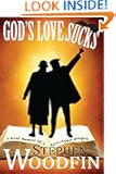 God's Love Sucks: A Brief Memoir of a Born-Again Vampire