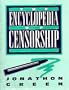 The Encyclopedia of Censorship