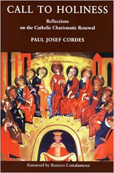 lections on the Catholic Chrarismatic Renewal: