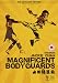 DVD : Magnificent Bodyguards [1984]