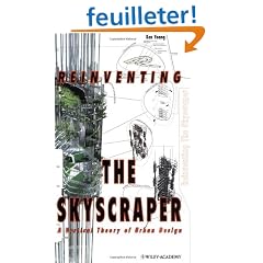 Reinventing the Skyscraper: A Vertical Theory of Urban Design