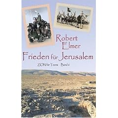 Frieden f�r Jerusalem: Zion f�r Teens 6