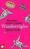 Wandervögler: Warum Männer unbedachter fremdgehen