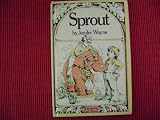 Sprout by Jenifer Wayne