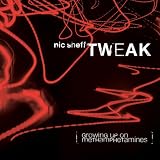 Tweak: Growing Up on Methamphetamines (Unabridged)