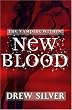 The Vampire Within: New Blood (The Vampire Within Trilogy)