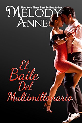 El Baile Del Multmillonario (solteros millonarios - libro 2) (Los Solteros Multimillonarios) (Spanish Edition)