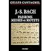 J.-S. Bach : Passions, messes et motets
