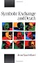 Symbolic Exchange and Death (Published in association with Theory, Culture & Society)