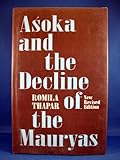 Asoka and the decline of the Mauryas