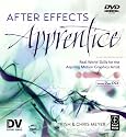 After Effects Apprentice (DV Expert Series)