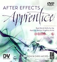 After Effects Apprentice (DV Expert Series)