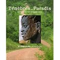 T�n�bres au Paradis : Africaines des Grands Lacs
