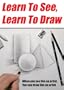 Learn To See, Learn To Draw